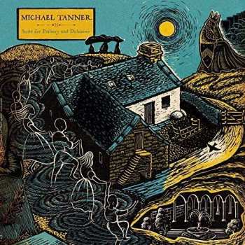 Album Michael Tanner: Suite For Psaltery And Dulcimer