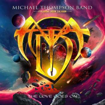 Album Michael Thompson Band: The Love Goes On
