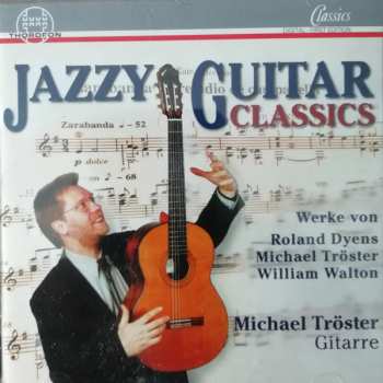 Album Michael Tröster: Jazzy Guitar Classics