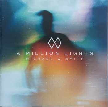 Album Michael W. Smith: A Million Lights