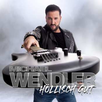 Album Michael Wendler: Höllisch Gut