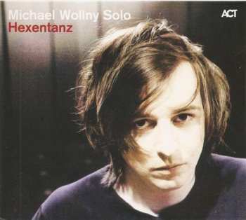 Album Michael Wollny: Piano Works VII - Hexentanz