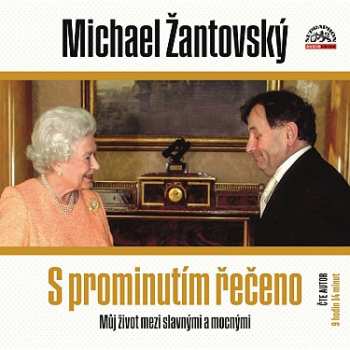 Album Michael Žantovský: Žantovský: S Prominutím řečeno