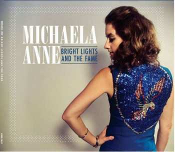 Michaela Anne: Bright Lights And The Fame