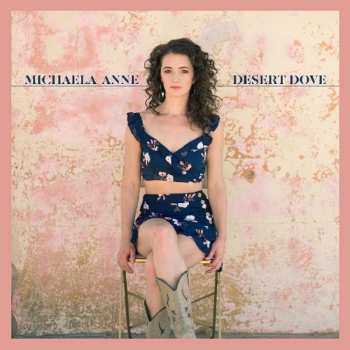 Album Michaela Anne: Desert Dove
