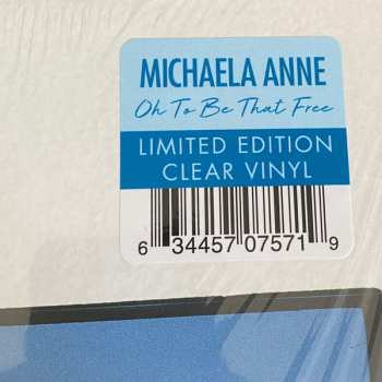 LP Michaela Anne: Oh To Be That Free LTD | CLR 306745