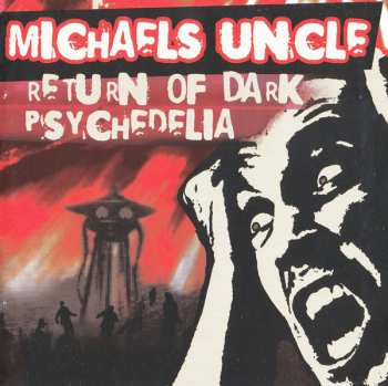CD Michael's Uncle: Return Of Dark Psychedelia 30286