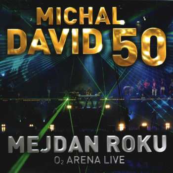 Album Michal David: 50 Mejdan Roku (O2 Arena Live)