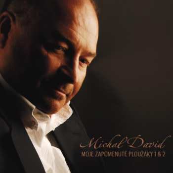 Album Michal David: Moje Zapomenute Plouzaky 1+2