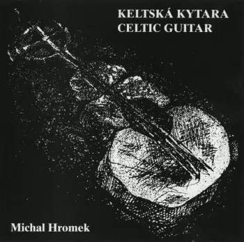 Keltská Kytara = Celtic Guitar