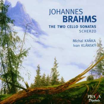 SACD Michal Kaňka: Brahms: The Two Cello Sonatas - Kanka/Klansky 492085