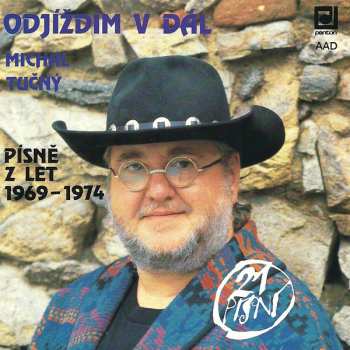 Album Michal Tučný: Odjíždím V Dál (Písně Z Let 1969-1974)