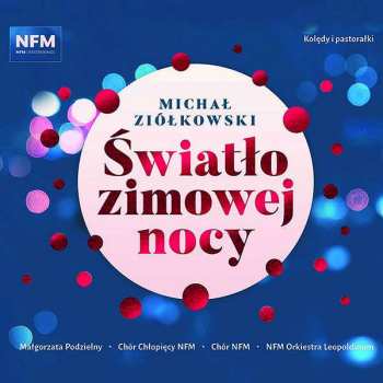 Album Michal Ziolkowski: The Light Of A Winter Night