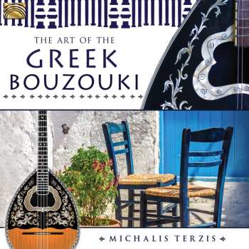Album Michalis Terzis: The Art Of The Greek Bouzouki