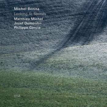 Album Michel Benita: Looking At Sounds