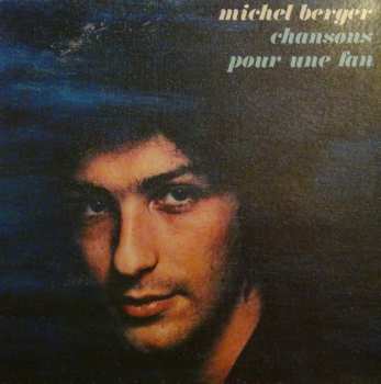 Album Michel Berger: Chansons Pour Une Fan