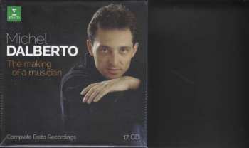 Michel Dalberto: The Making Of A Musician - Complete Erato Recordings