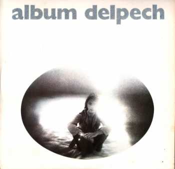 LP Michel Delpech: Album Delpech