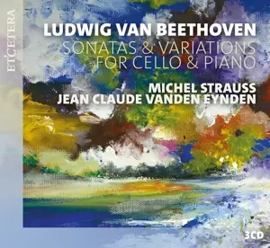 Michel & Jean... Strauss: Beethoven: Sonatas & Variations For Cello & Piano