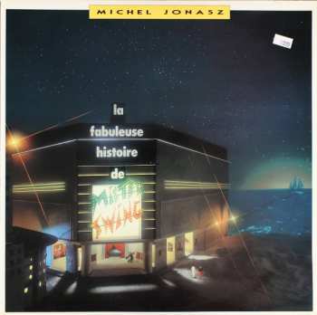 Album Michel Jonasz: La Fabuleuse Histoire De Mister Swing