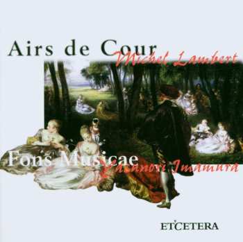 CD Michel Lambert: Airs de Cour 527168
