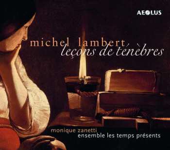 Album Michel Lambert: Leçons De Ténèbres