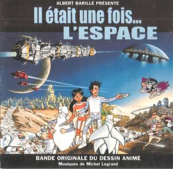 Album Michel Legrand: Il Était Une Fois... L'espace