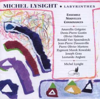 CD Michel Lysight: Labyrinthes 412441