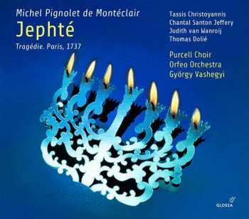 Album Michel Pignolet de Montéclair: Jephte