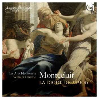 Album Michel Pignolet de Montéclair: La Mort de Didon - Cantates