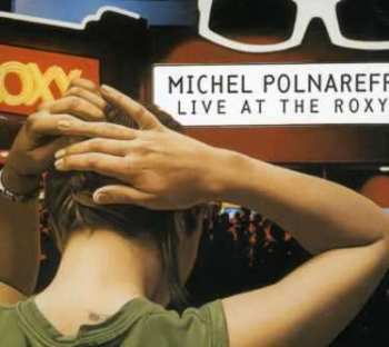 CD Michel Polnareff: Live At The Roxy 351317