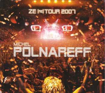 Album Michel Polnareff: Ze (RE) Tour 2007