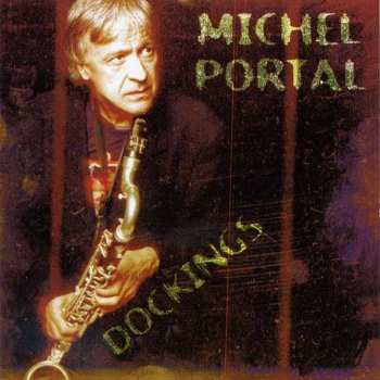 Album Michel Portal: Dockings