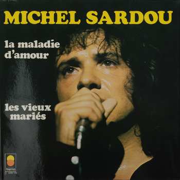 Album Michel Sardou: La Maladie D'amour