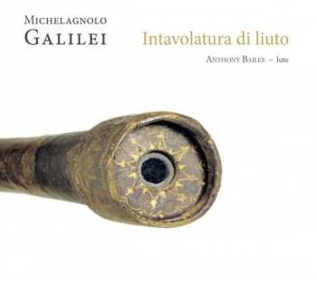 Album Michelangelo Galilei: Intavolatura Di Liuto