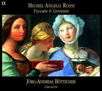 Album Michelangelo Rossi: Toccate & Corenti