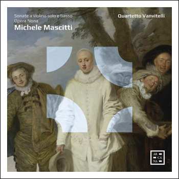 Album Michele Mascitti: Sonate A Violino Solo E Basso, Opera Nona