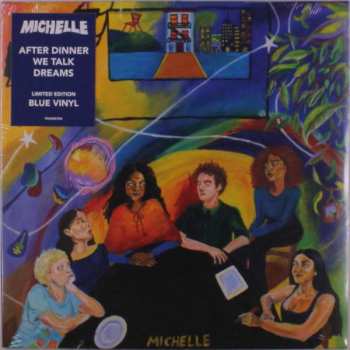 Album Michelle: After Dinner We Talk Dreams
