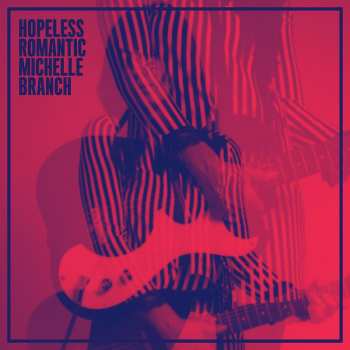 Album Michelle Branch: Hopeless Romantic
