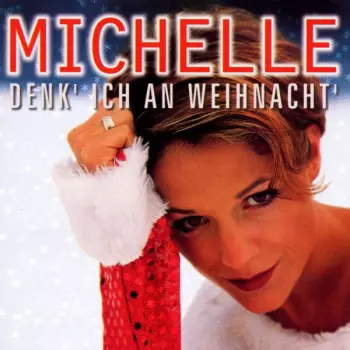 Michelle: Denk' Ich An Weihnacht'
