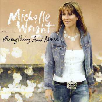 Album Michelle Wright: Everything And More