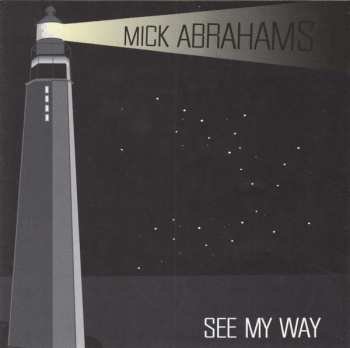 Album Mick Abrahams: See My Way