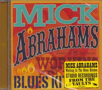 CD Mick Abrahams: Working In the Blues Kitchen 263577