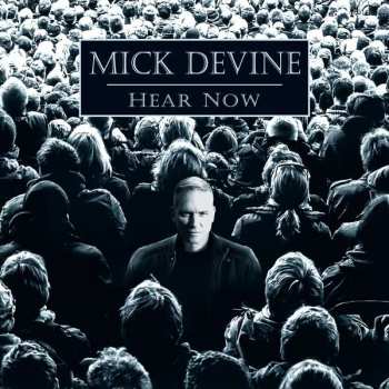 Album Mick Devine: Hear Now