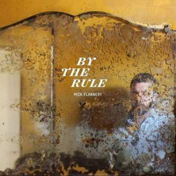 Album Mick Flannery: By The Rule