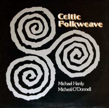 Album Mick Hanly: Celtic Folkweave