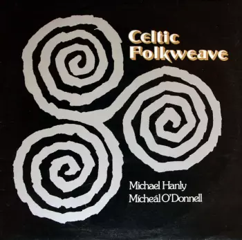 Mick Hanly: Celtic Folkweave