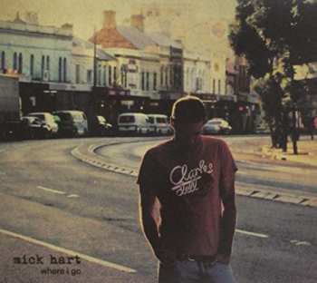 CD Mick Hart: Where I Go