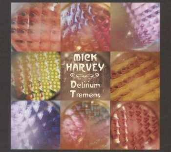 CD Mick Harvey: Delirium Tremens 9346