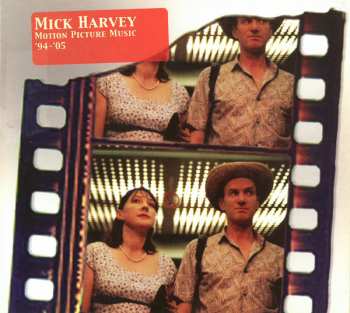 CD Mick Harvey: Motion Picture Music '94-'05 311662
